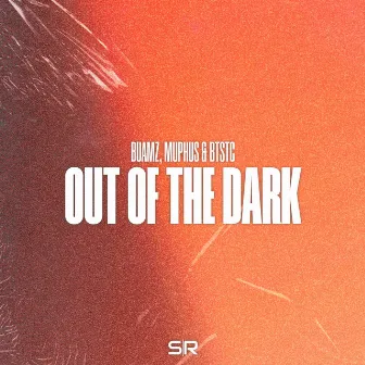 Out of the Dark by MUPHUS