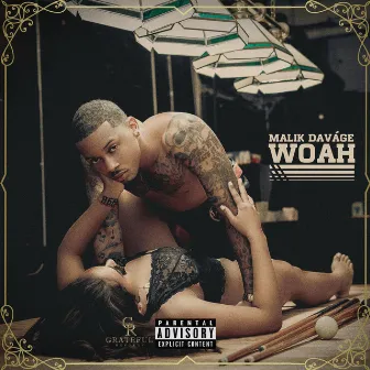 Woah by Malik Davage