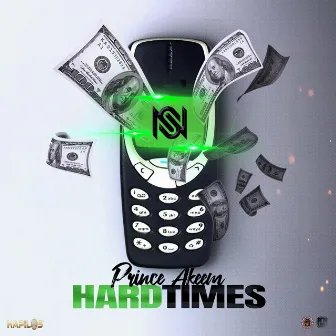 Hard Times by Prince Akeem