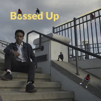 Bossed Up by Mikael