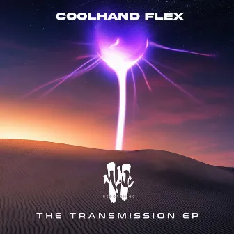 THE TRANSMISSION EP by Coolhand Flex