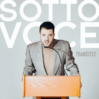 Sotto Voce by Transit22