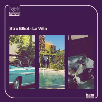 La Villa by Stro Elliot