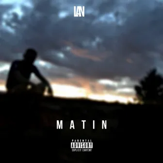 Matin by lan