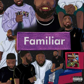 Familiar by Ea$T House