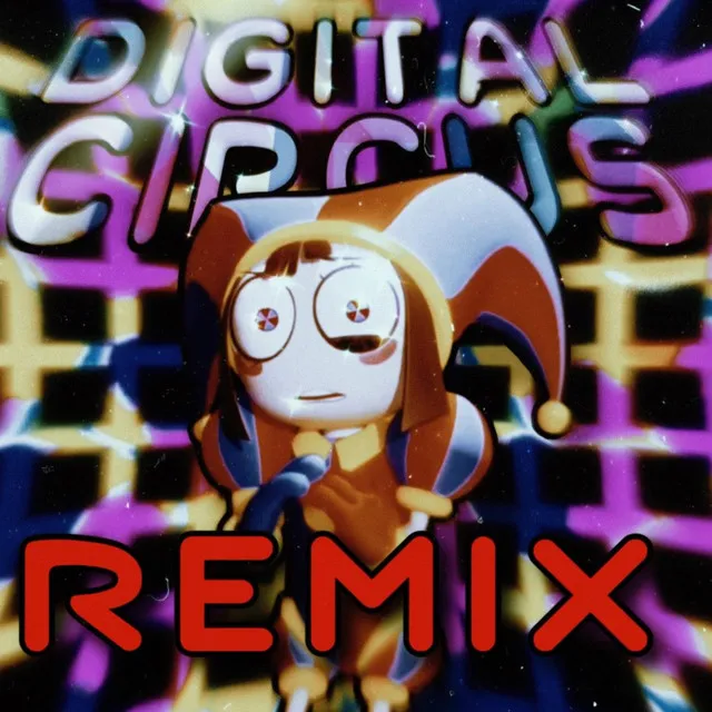 Digital Circus / With Build up - 1ce_0loger Remix