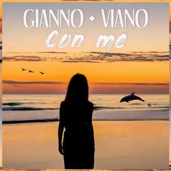 Con me by Gianno Viano