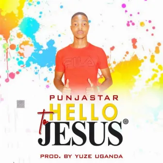 Hello to Jesus by Punja star