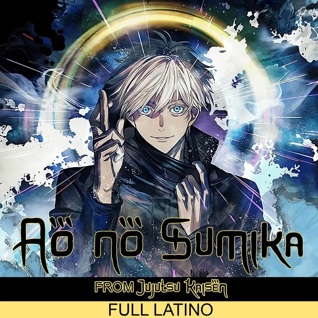 Ao No Sumika Full Latino (From Jujutsu Kaisen) - Cover