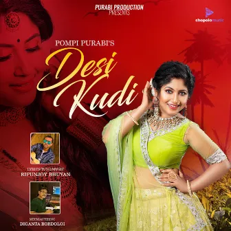 Desi Kudi by Pompi Purabi