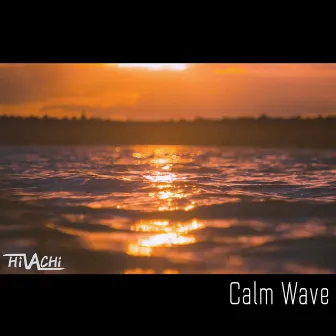 Calm Wave by HiVACHi