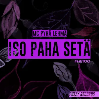 Iso Paha Setä by MC Pyhä Lehmä