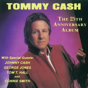 The 25th Anniversary Album by Tommy Cash