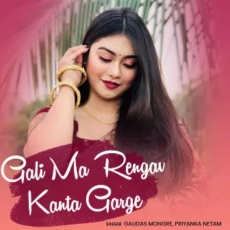 Gali Ma Rengav Kanta Garge by Priyanka Netam