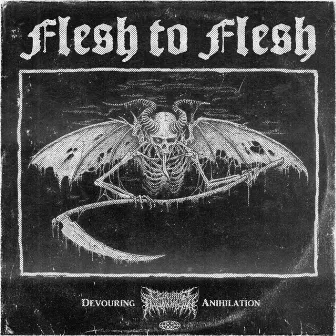 Flesh to Flesh (Remastered) by Devouring Annihilation