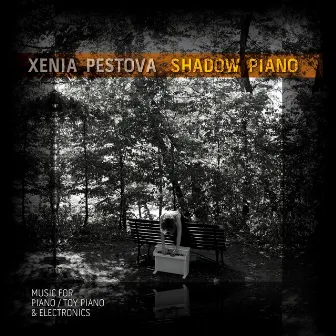 Shadow Piano by Xenia Pestova