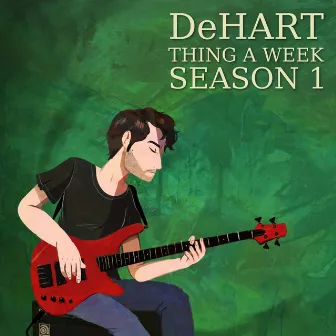 Thing a Week Season 1 by DeHart