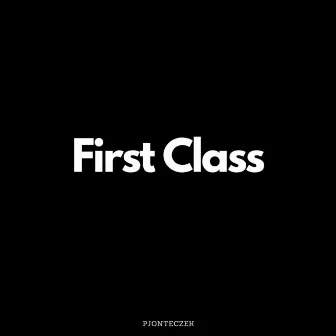 First Class by Pjonteczek