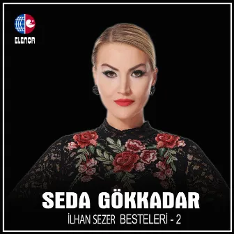 İlhan Sezer Besteleri 2 by Seda Gökkadar