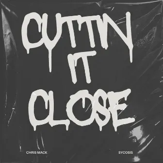 Cuttin It Close by Sycosis