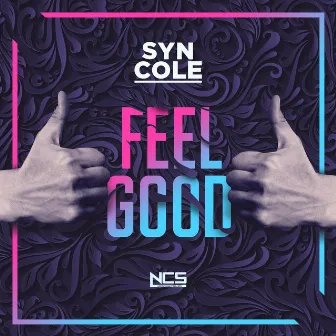 Feel Good by Syn Cole