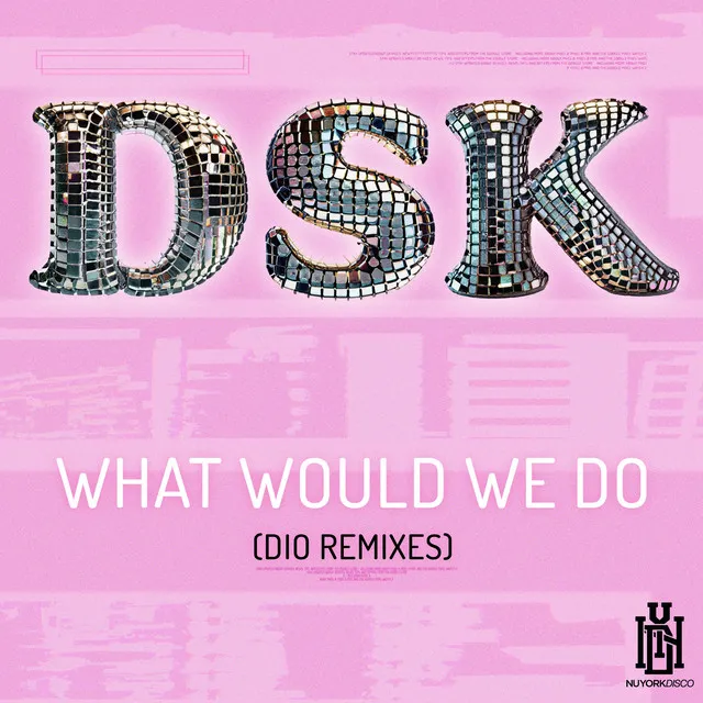 What Would We Do - Dio Extended Remix