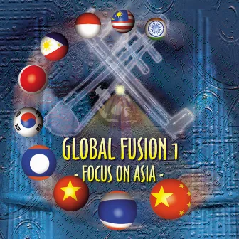 Global Fusion, Vol. 1: Focus on Asia by Lorenzo Navalta