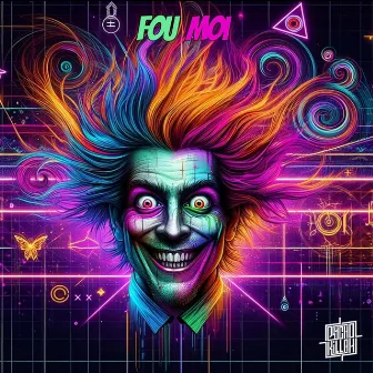 Fou moi by Professeur Psycho