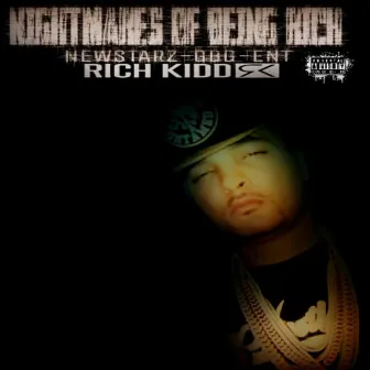 Rich Kidd Nightmares Of Being Rich The Lp by J-Reese