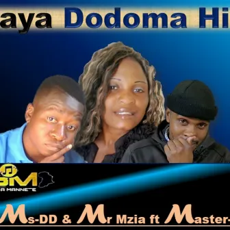 Baya Dodoma by Ms DD