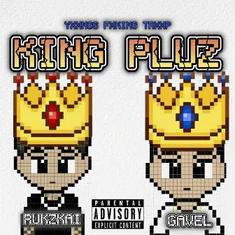 King Pluz by Gavel