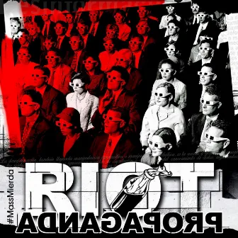 Mass Mierda by Riot Propaganda