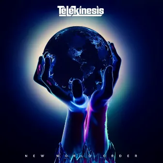 New World Order by Telekinesis