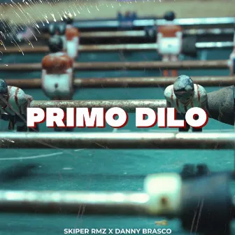 Primo Dilo by Skiper Rmz