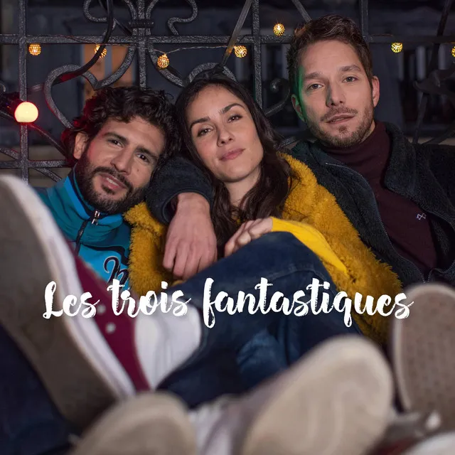 Les trois fantastiques (Bande originale du film)