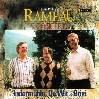 Rameau: 5 Concerts by Thomas Indermühle