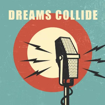 Dreams Collide by Barrie Gledden