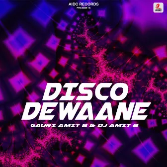 Disco Deewane by Gauri Amit B