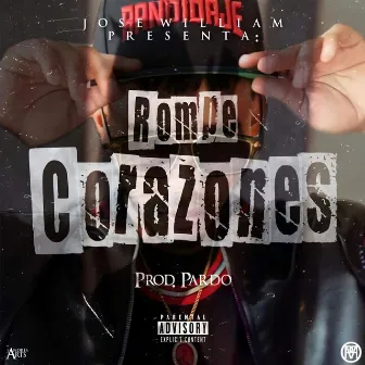 Rompe Corazones by Jose William