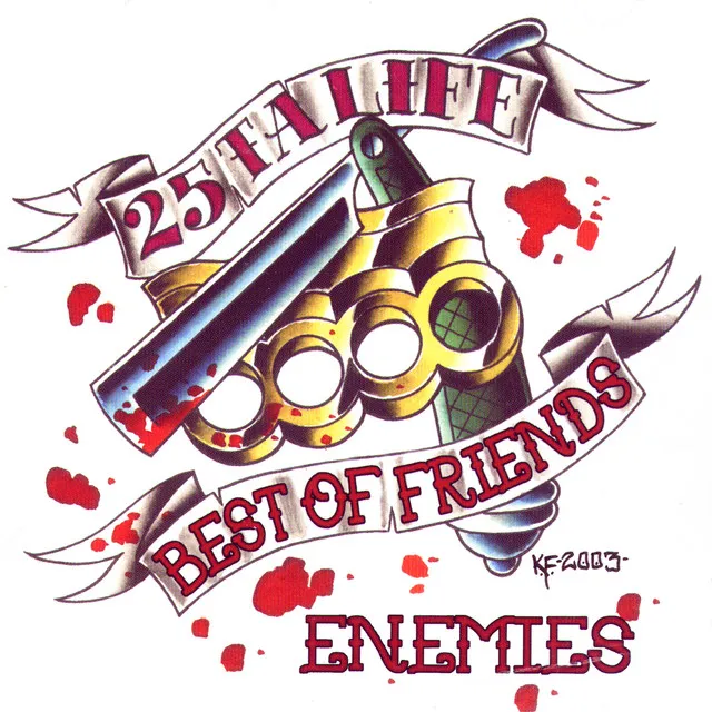 Best Of Friends/Enemies