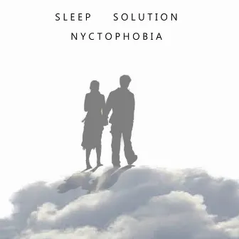 Nyctophobia by Sleep Solution