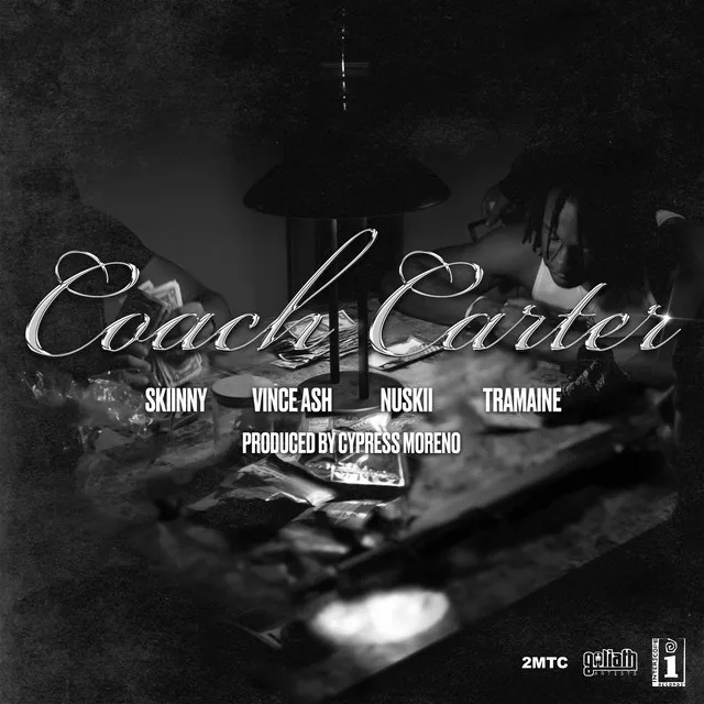 Coach Carter (with Cypress Moreno feat. Skiinny, Nuskii & Tramaine)