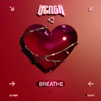 Breathe by VENGA