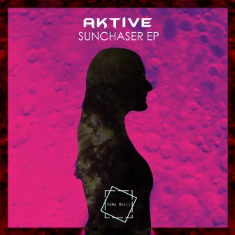 Sunchaser EP by Aktive