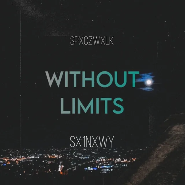 WITHOUT LIMITS