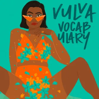 Vulva Vocabulary by Alx