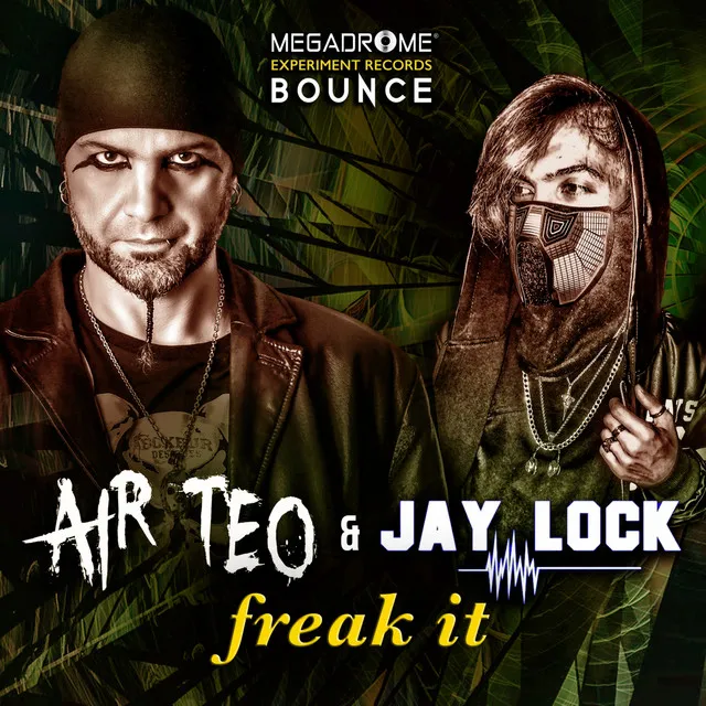 Freak It - Air Teo Love Mix