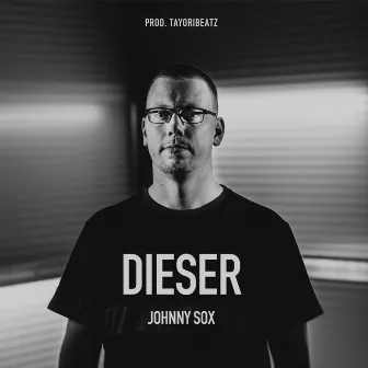 Dieser by Johnny Sox