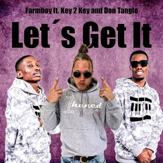 Let's Get It by Farmboy