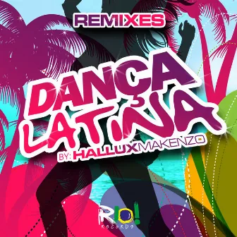 Dança Latina (Remixes) by Marcus